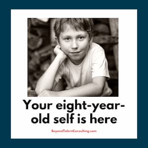 Your Eight-Year-Old Self Has a Message for You