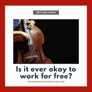 Image of double bassist playing and the caption "Is it ever okay to work for free?"
