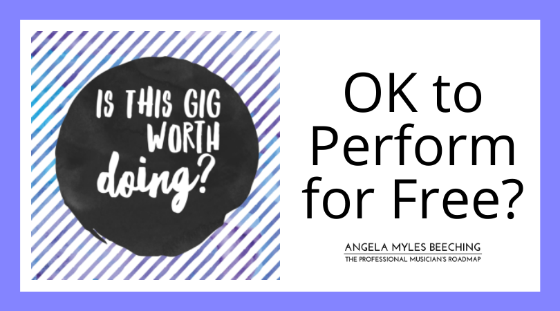 Is it ever OK to Perform for Free?