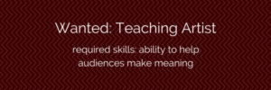 teaching artists making meaning