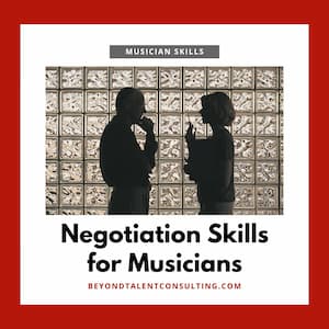 Negotiating Skills for Musicians
