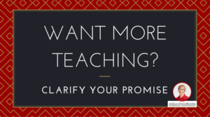 Clarify Your Promise