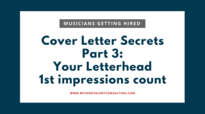 Musicians Getting Hired Cover Letter Secrets part 3