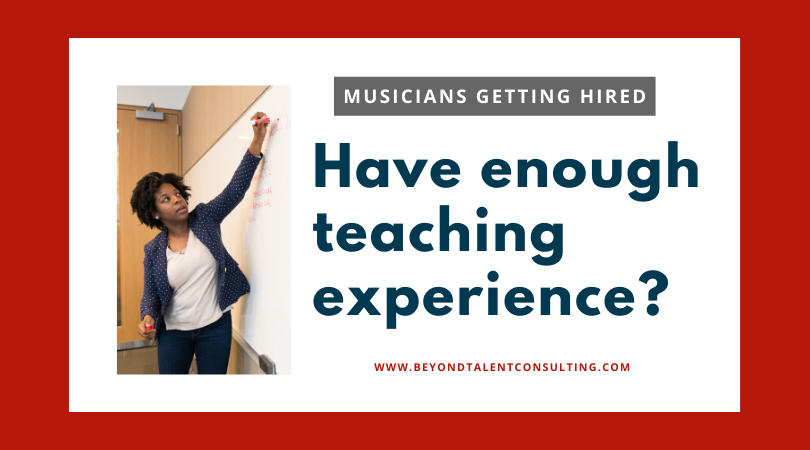 Music educators want to get hired, but do you have enough teaching experience?