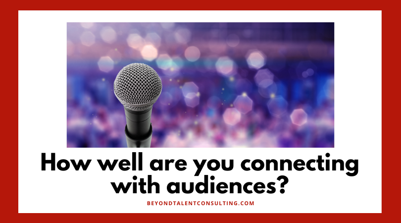 How well are you connecting with your audiences?