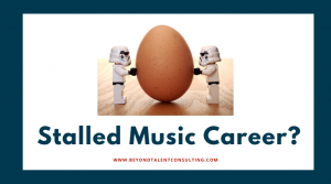 What the cure for a Stalled Music Career?
