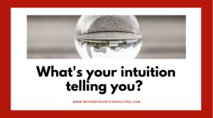 What's your intuition telling you about the coming months?