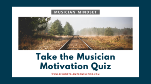 Take the Musician Motivation Q